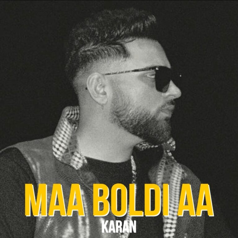 Maa Boldi Aa (Tribute To Sidhu) - Karan Aujla Song