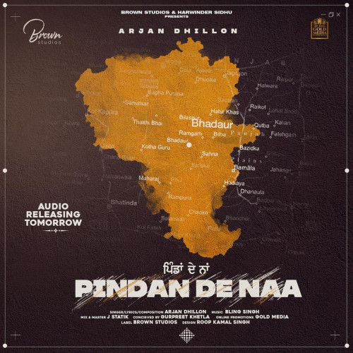 Pindan De Naa - Arjan Dhillon Song