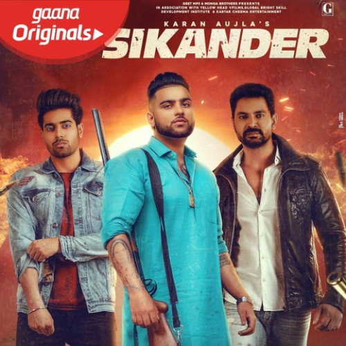 Sikander - Karan Aujla Song