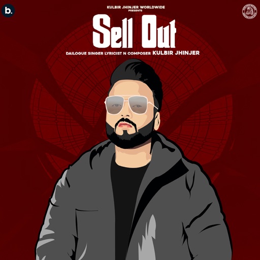 Sell Out - Kulbir Jhinjer Song