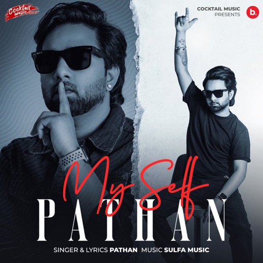 Myself Pathan - Pathan Song