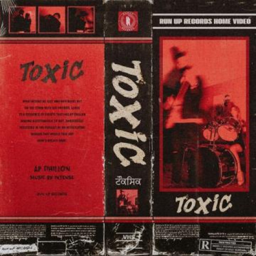 Toxic - AP Dhillon Song