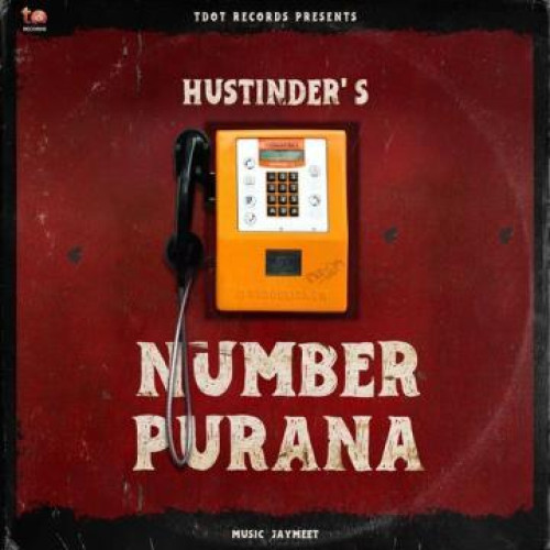 Number Purana Hustinder song download DjJohal