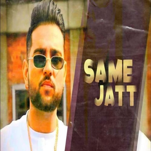 Same Jatt Karan Aujla song download DjJohal
