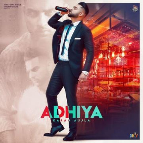 Adhiya Karan Aujla song download DjJohal