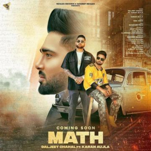 Math Karan Aujla, Daljeet Chahal song download DjJohal