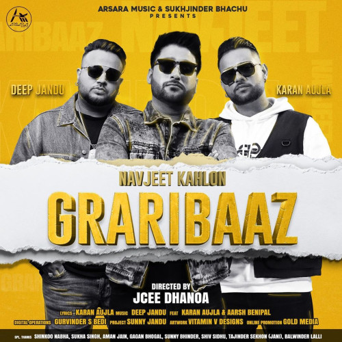 Graribaaz  Navjeet Kahlon, Karan Aujla song download DjJohal