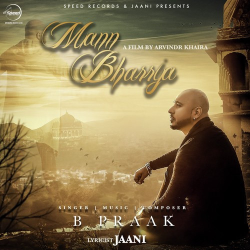 Mann Bharrya - B Praak Song