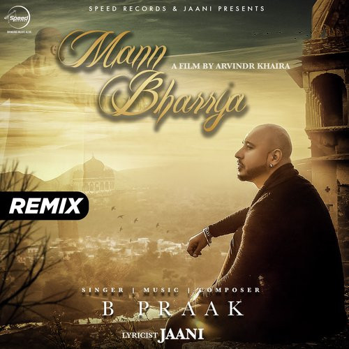 Mann Bharrya Remix B Praak song download DjJohal