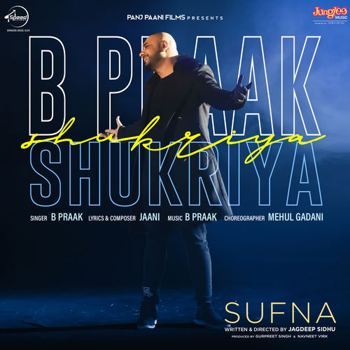Shukriya (Sufna) B Praak song download DjJohal