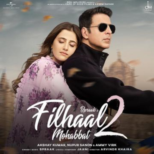 Filhaal 2 Mohabbat B Praak song download DjJohal