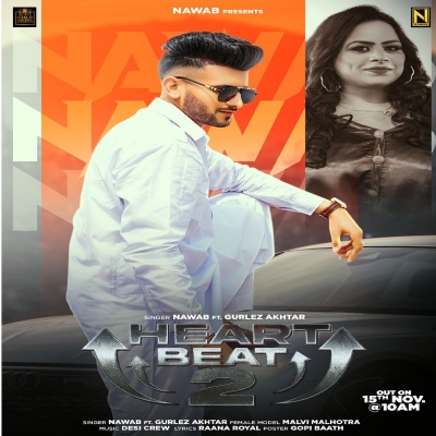 Heart Beat 2 - Nawab Song