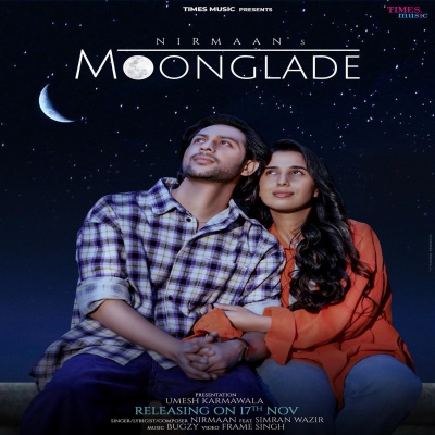 Moonglade - Nirmaan Song