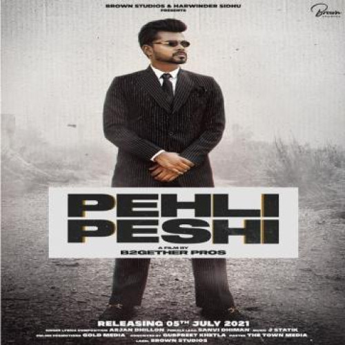 Pehli Peshi Arjan Dhillon song download DjJohal