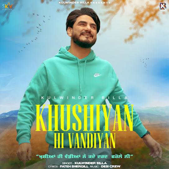 Khushiyan Hi Vandiyan Kulwinder Billa song download DjJohal