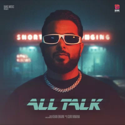 All Talk Khan Bhaini song download DjJohal