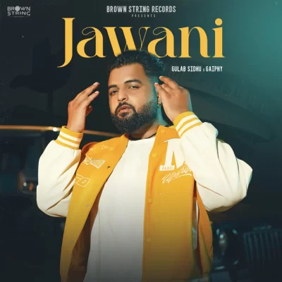 Jawani Gulab Sidhu song download DjJohal