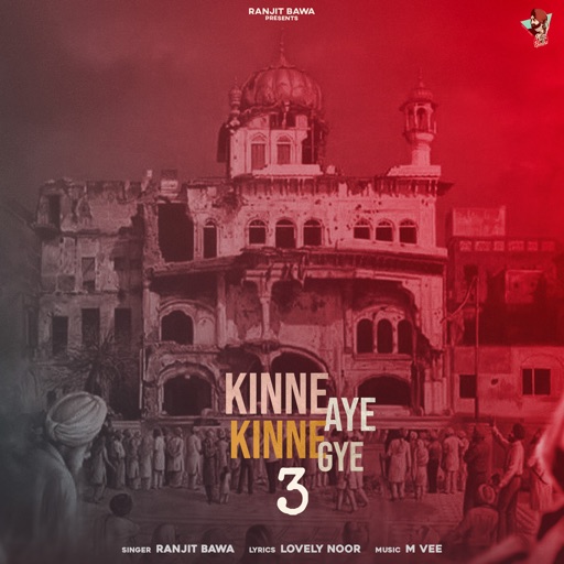 Kinne Aye Kinne Gye 3 Ranjit Bawa song download DjJohal