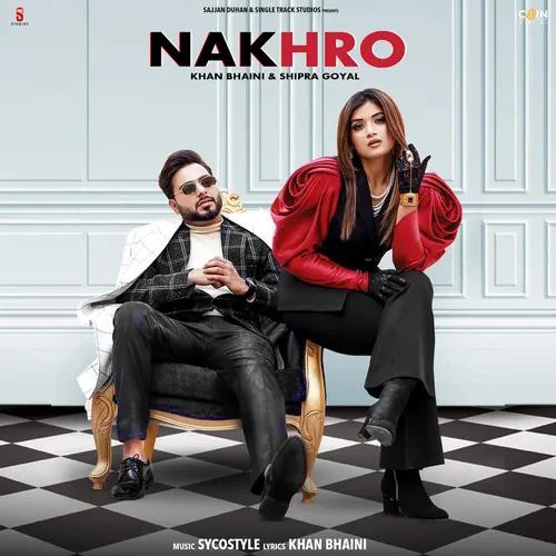 Nakhro Khan Bhaini, Shipra Goyal song download DjJohal