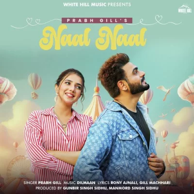Naal Naal Prabh Gill song download DjJohal