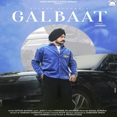 Galbaat Satkar Sandhu song download DjJohal