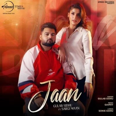 Jaan Gulab Sidhu,Sargi Maan song download DjJohal