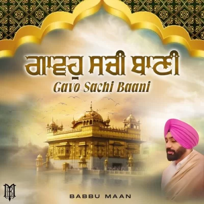 Gavo Sachi Baani Babbu Maan song download DjJohal