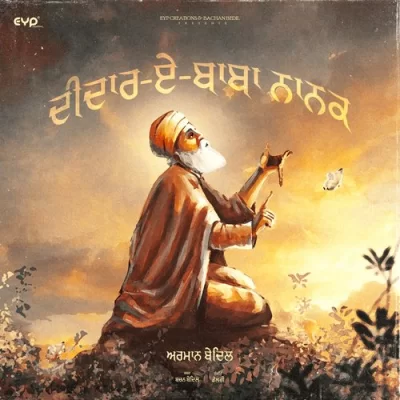 Deedar E Baba Nanak Armaan Bedil song download DjJohal