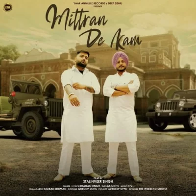 Mittran De Kam Khadak Singh,Gulab Sidhu song download DjJohal