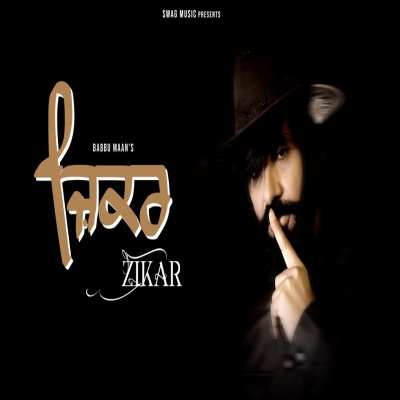 Zikar Babbu Maan song download DjJohal