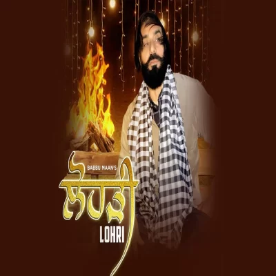 Lohri Babbu Maan song download DjJohal