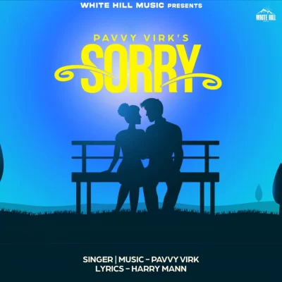 Sorry Pavvy Virk song download DjJohal