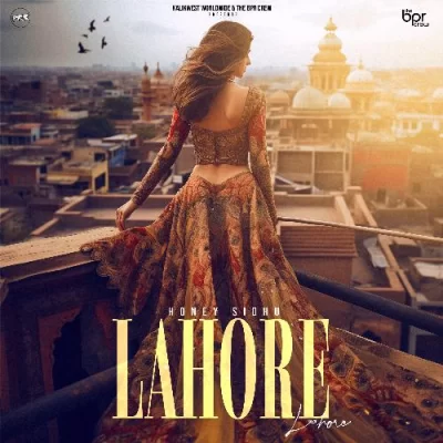 Lahore Honey Sidhu song download DjJohal
