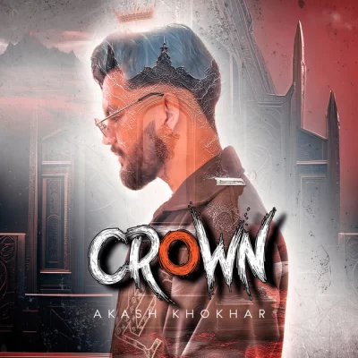 Crown Akash Khokhar song download DjJohal