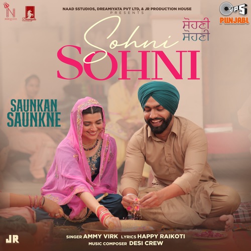 Sohni Sohni - Ammy Virk Song