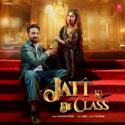 Jatt Di Class Sandeep Brar song download DjJohal