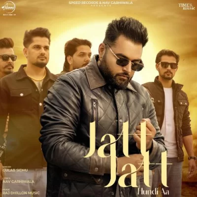 Jatt Jatt Hundi Aa Gulab Sidhu song download DjJohal