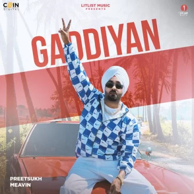 Gaddiyan Preet Sukh song download DjJohal