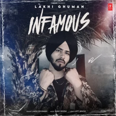 Infamous - Lakhi Ghuman Song