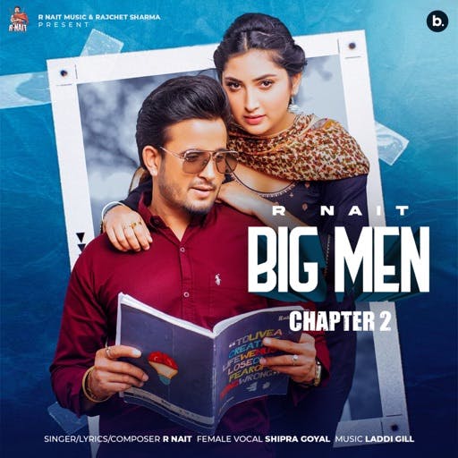 Big Men (Chapter 2) R Nait song download DjJohal