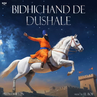 Bidhichand De Dushale Prem Dhillon  song download DjJohal