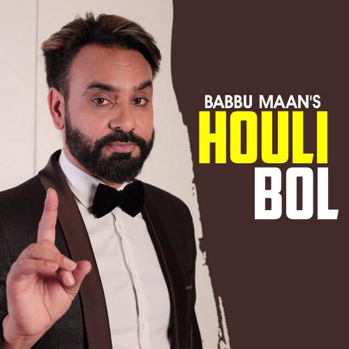 Houli bol Babbu Maan song download DjJohal