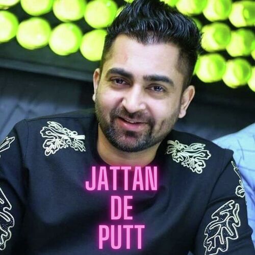Jattan De Putt Sharry Maan song download DjJohal