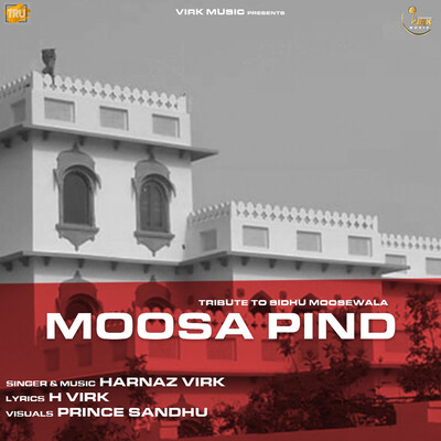 Moosa Pind - Harnaz Virk Song