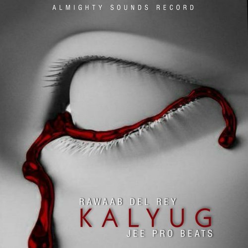 Kalyug - Rawaab Del Rey , Jee Pro Beats Song