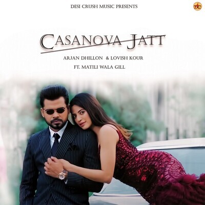 Casanova Jatt Arjan Dhillon song download DjJohal