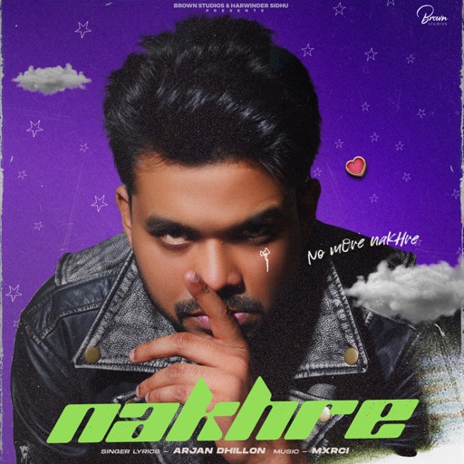 Nakhre (Original) - Arjan Dhillon Song